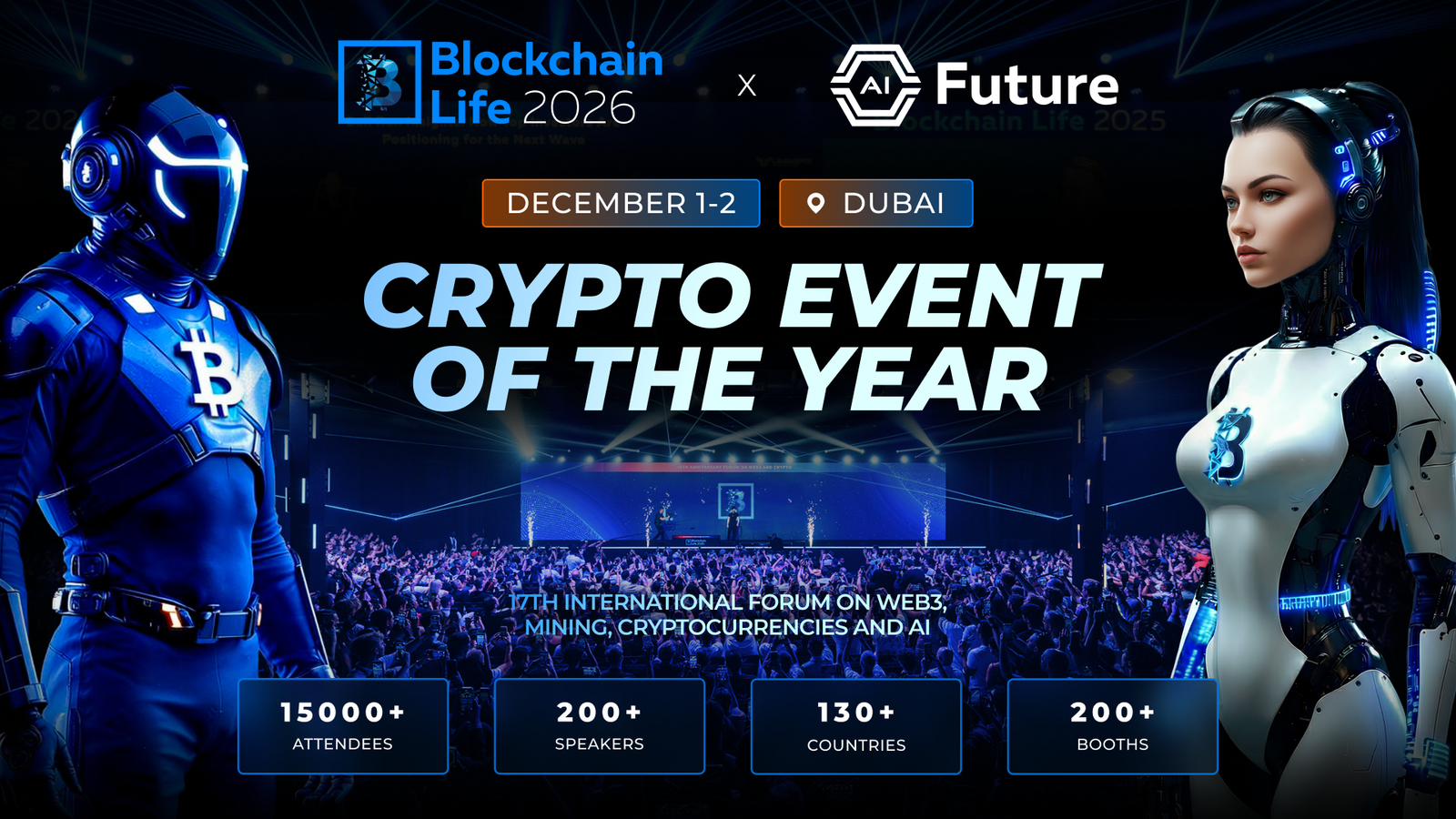 Blockchain Life revient à Dubaï — avec les débuts de l&rsquo;avenir de l&rsquo;IA !