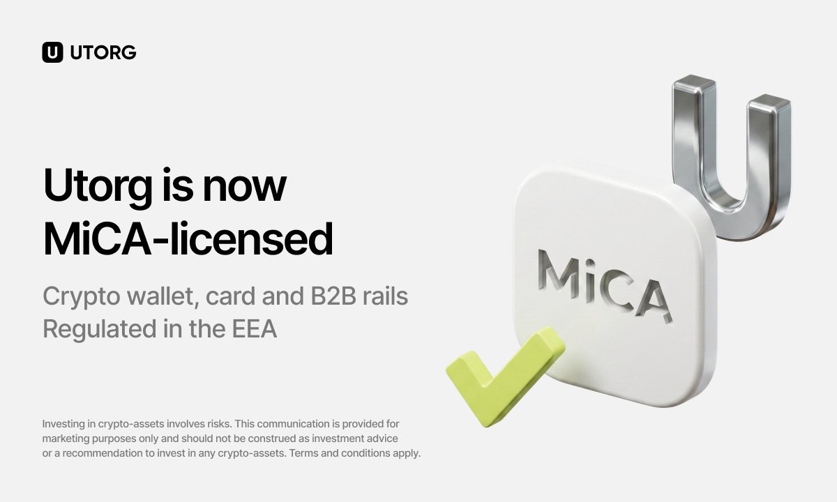 Utorg erhält MiCA-Lizenz, da die Frist zum 1. Juli einen Großteil der Branche aus Europa zwingt.