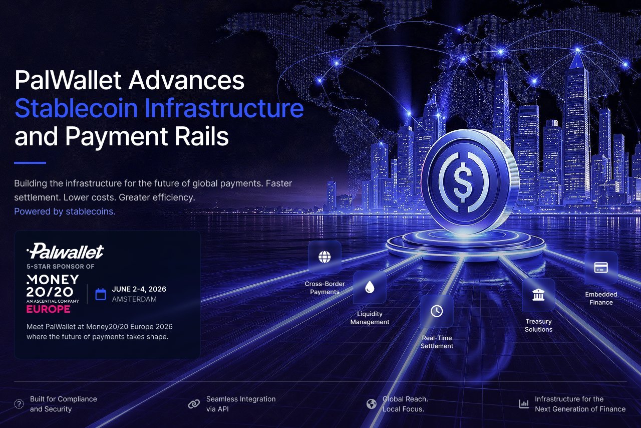 PalWallet sẽ giới thiệu cơ sở hạ tầng thanh toán stablecoin tại Money20/20 Europe 2026